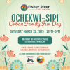 Ochekwi-Sipi Urban Family Fun Day – Saturday March 15, 2025