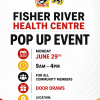 Fisher River Health Centre Pop Up Event – June 29